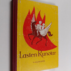 Lasten runotar : valikoima lastenjuhlien lausujille ja nu... - pikkukuva 1