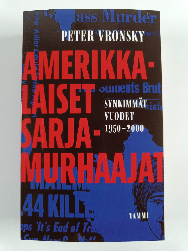 Peter Vronsky : Amerikkalaiset sarjamurhaajat