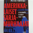 Peter Vronsky : Amerikkalaiset sarjamurhaajat - pikkukuva 1