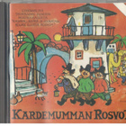 KARDEMUMMAN ROSVOT - pikkukuva 1