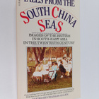 Tales from the South China Seas : images of the British i... - pikkukuva 1