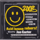 Jon Carter - Acid House Reborn! (CD, Mixed) - pikkukuva 1