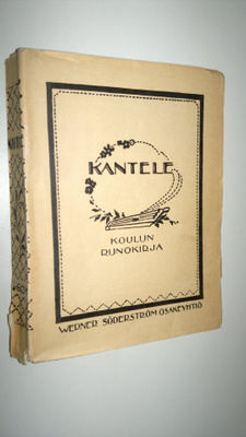 J. W. Juvelius (toim.) : Kantele : koulun runokirja : val...