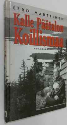 Eero Marttinen : Kalle Päätalon Koillismaa
