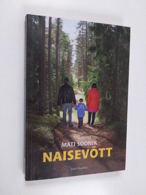 Mati Soonik : Naisevott