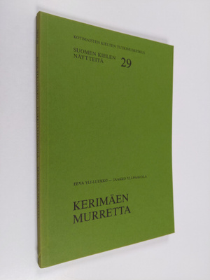 Eeva Yli-Luukko : Kerimäen murretta