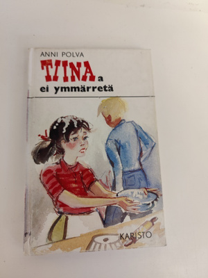 Anni Polva; Tiinaa ei ymmärretä