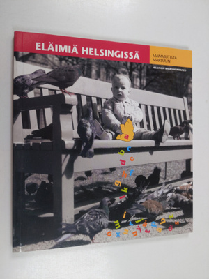Jere Jäppinen : Eläimiä Helsingissä : mammutista marsuun
