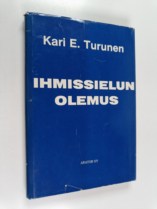 Kari E. Turunen : Ihmissielun olemus (signeerattu, tekijä...
