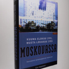 Esa Seppänen : Kuuma elokuu 1991, musta lokakuu 1993 Mosk... - pikkukuva 1