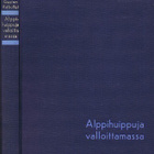 Gaston Rebuffat : Alppihuippuja valloittamassa - pikkukuva 1