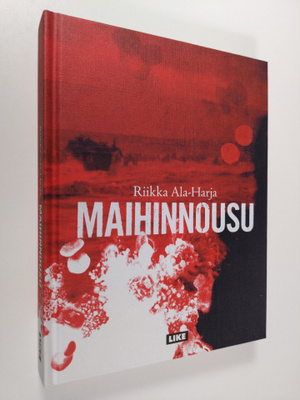 Riikka Ala-Harja : Maihinnousu ()