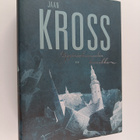 Jaan Kross : Uppiniskaisuuden kronikka : Balthasar Russow... - pikkukuva 1