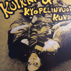 Kuikka & Kyöpelinvuoren kundit. 7" EP. - pikkukuva 1