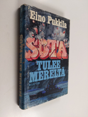 Eino Pukkila : Sota tulee mereltä