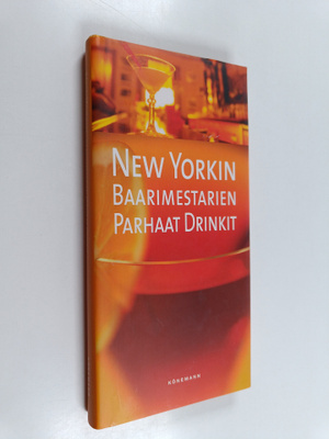 Sally Ann Berk ym. : New Yorkin - baarimestarien parhaat ...