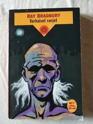 Bradbury, Ray: Varhaiset varjot (FAN)