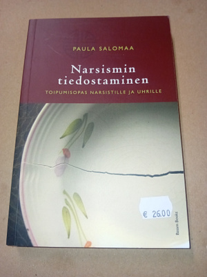 Paula Salomaa : NARSISMIN TIEDOSTAMINEN ( SIS POSTIKULU )