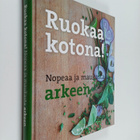 Kaisa (toim.) Torkkeli : Ruokaa kotona! Nopeaa ja maukast... - pikkukuva 1