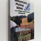 Jim Imeson ym. : Mountain Flying Bible - Mountain Flying ... - pikkukuva 1