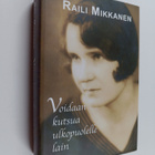 Raili Mikkanen : Voidaan kutsua ulkopuolelle lain - pikkukuva 1