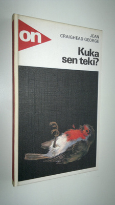 Jean Craighead George : Kuka sen teki : ekologinen jännit...