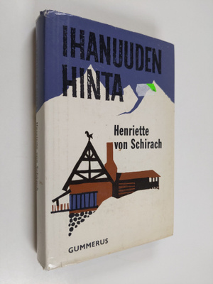 Henriette von Schirach : Ihanuuden hinta