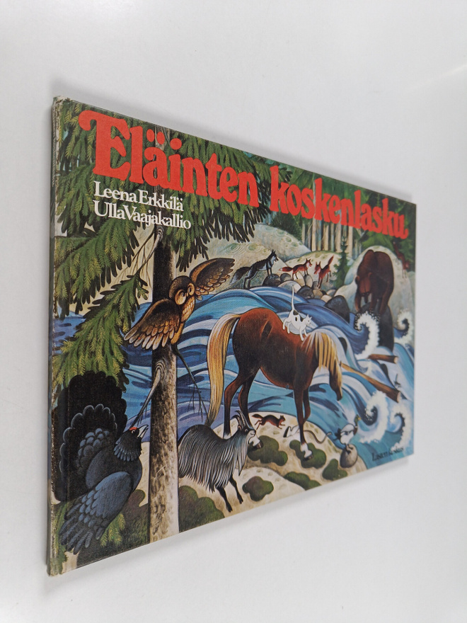 Leena Erkkilä : Eläinten koskenlasku