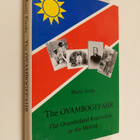 Martti Eirola : The Ovambogefahr : the Ovamboland reserva... - pikkukuva 1