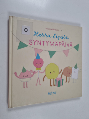 Susanna Olkinuora : Herra Sipsin syntymäpäivä