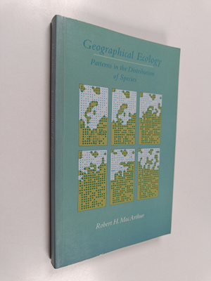 Robert H. MacArthur : Geographical Ecology : Patterns in ...