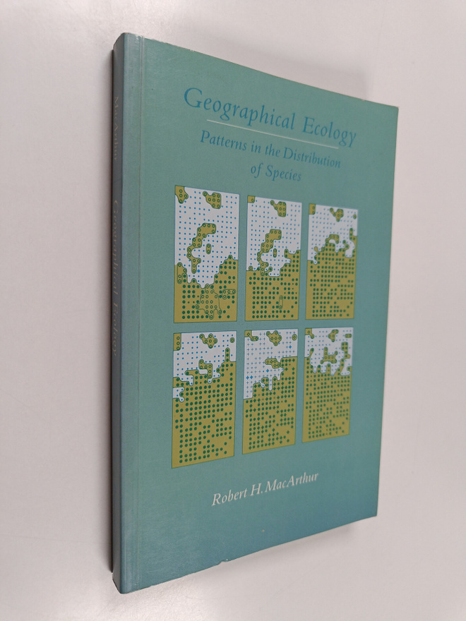 Robert H. MacArthur : Geographical Ecology : Patterns in ...