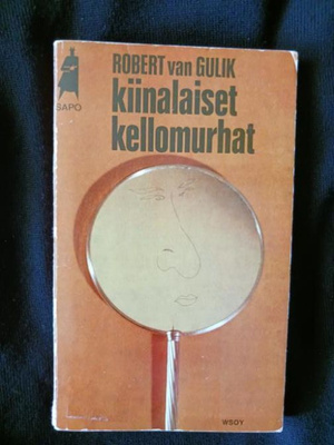 Robert van Gulik - Kiinalaiset Kellomurhat (1.p)