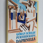 Göran Schildt : Purjehdukseni Daphnella - pikkukuva 1