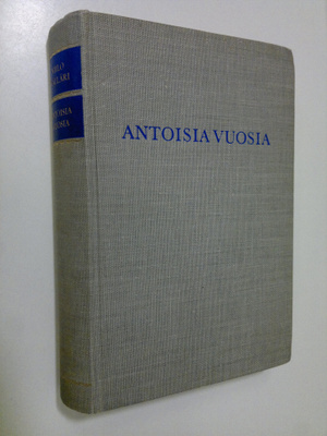 Niilo Wälläri : Antoisia vuosia : Muistelmia toiminnasta ...