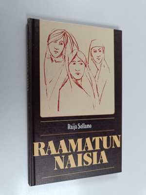 Raija Sollamo : Raamatun naisia