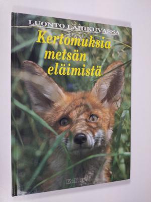Milan Labuda : Kertomuksia metsän eläimistä : luonto lähi...