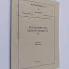 Kontrastiivista kielentutkimusta 2 (signeerattu, tekijän ... - pikkukuva 1