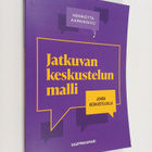Henrietta Aarnikoivu : Jatkuvan keskustelun malli : johda... - pikkukuva 1