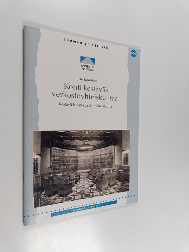 Juha Kahilainen : Kohti kestävää verkostoyhteiskuntaa : k...