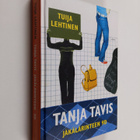 Tuija Lehtinen : Tanja Tavis, Jäkälärinteen 9 D - pikkukuva 1