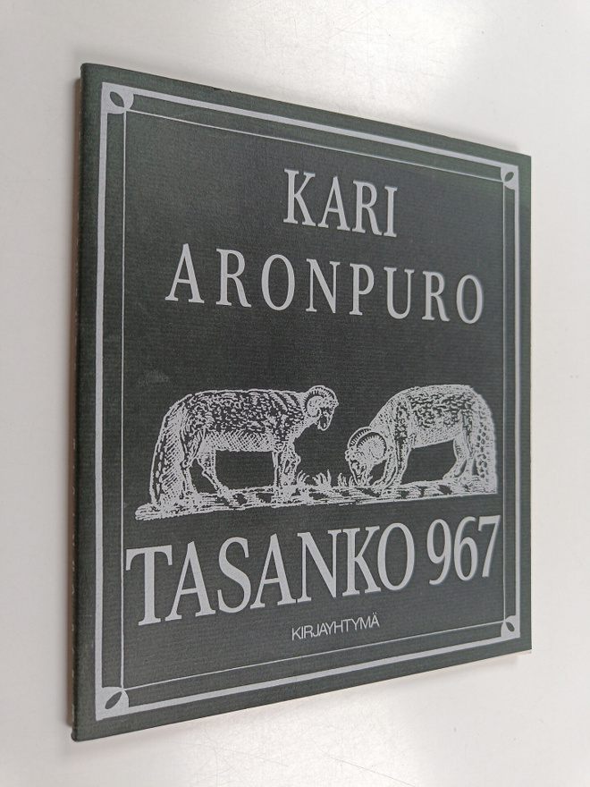 Kari Aronpuro : Tasanko 967 : paimentolaisruno