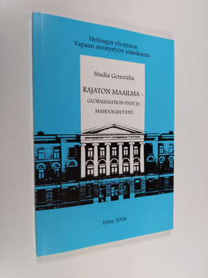 Miia ym. (toim.) Pesonen : Rajaton maailma : globalisaati...