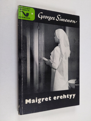 Georges Simenon : Maigret erehtyy : komissaario Maigret'n...