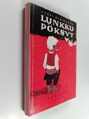 Jussi Olkinuora : Lunkkupöksyt