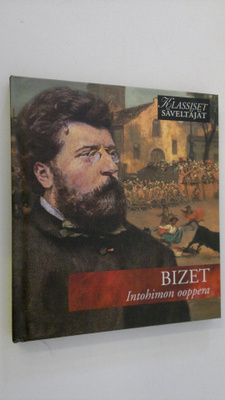 Bizet - Intohimon ooppera