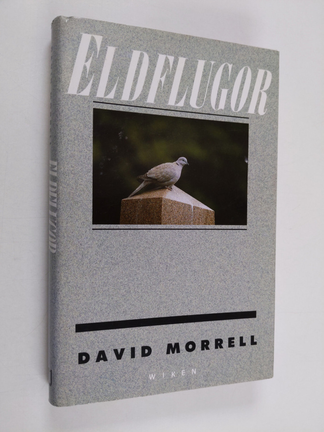 David Morrell : Eldflugor