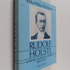Jukka-Pekka Pietiäinen : Rudolf Holsti : Lehtimies, tiede... - pikkukuva 1