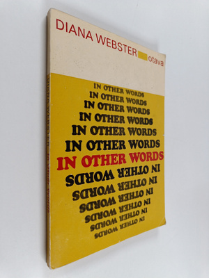 Diana Webster : In other words