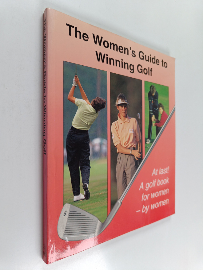 Peter Smith ym. : The Women's Guide to Winning Golf